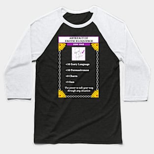 Power Item - Exotic Eloquence Baseball T-Shirt